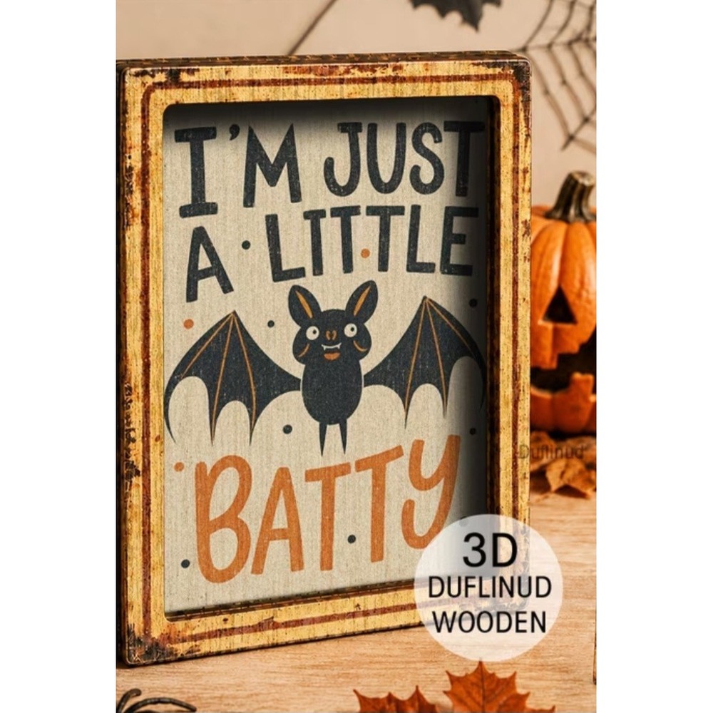 Wooden Bat Magnet I'm Just A Little Batty Halloween Decor Rustic